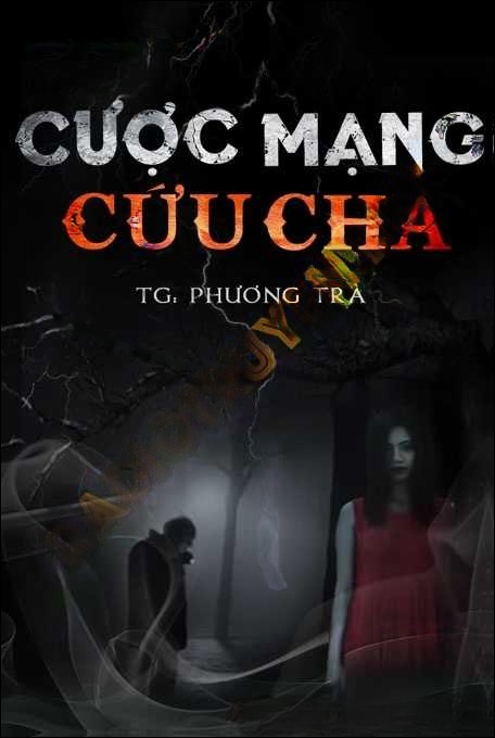 Cược Mạng Cứu Cha