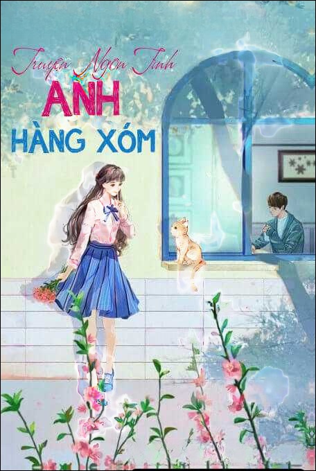 Anh Hàng Xóm - Truyện Ngôn Tình