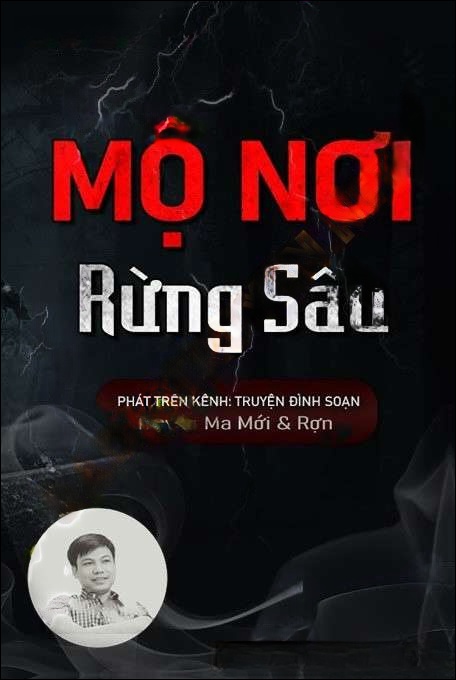 Mộ Nơi Rừng Sâu - Đình Soạn