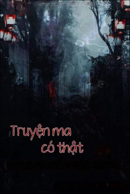 Truyện Ma Có Thật Của Dương Nguyễn Bảo Trang