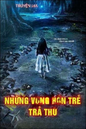Những Vong Hồn Trẻ Trả Thù