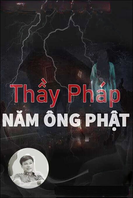 Thầy Pháp Năm Ông Phật