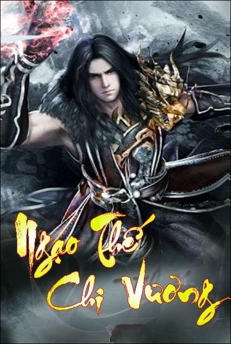 Ngạo Thế Chi Vương - MC Tiến Phong