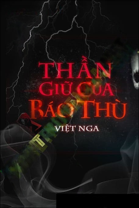 Thần Giữ Của Báo Thù - Tác Giả Việt Nga - Giọng Đọc Trần Thy