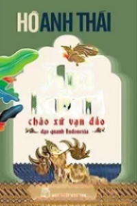 Apa Kabar! Chào Xứ Vạn Đảo