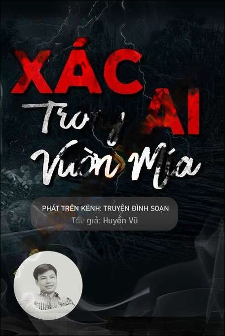 X.ác Ai Trong Vườn Mía - Đình Soạn