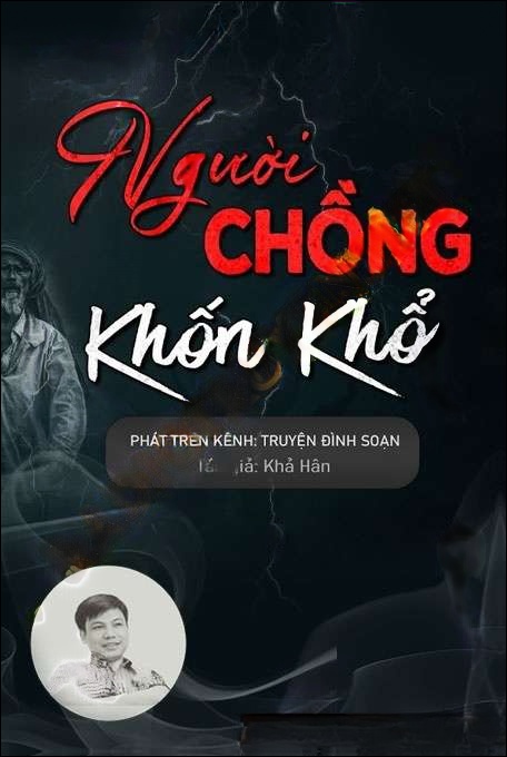 Người Chồng Khốn Khổ - Đình Soạn