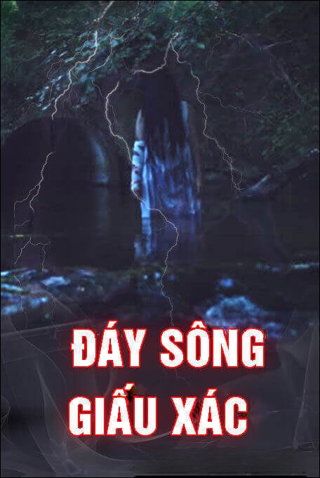 Đáy Sông Giấu Xác