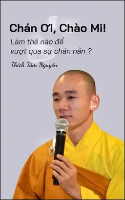 Chán Ơi! Chào Mi - Làm Thế Nào Để Vượt Qua Sự Chán Nản