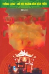 Thăng Long Đông Đô – Hà Nội