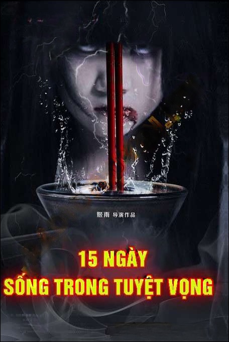 15 Ngày Sống Trong Tuyệt Vọng