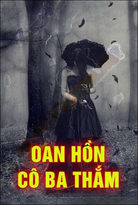 Oan Hồn Cô Ba Thắm - Nguyễn Huy