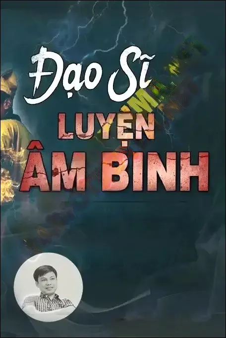 Đạo Sĩ Luyện Âm Binh - Đình Soạn