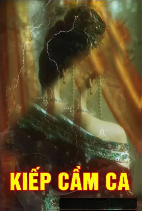 Kiếp Cầm Ca