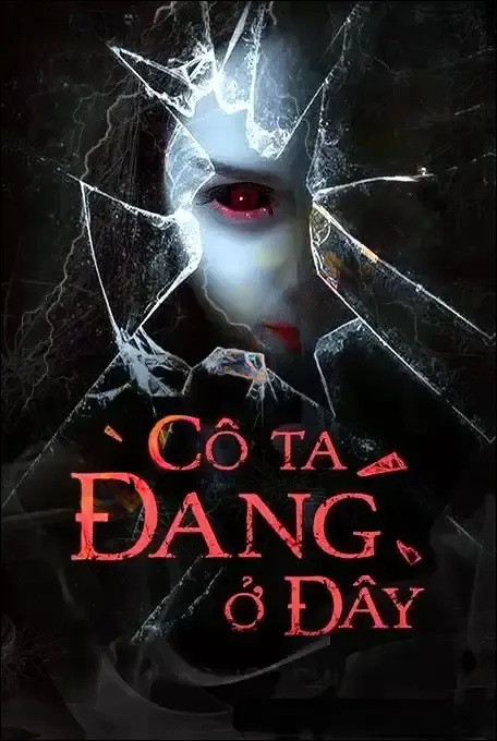 Cô Ta Đang Ở Đây - Nguyễn Huy