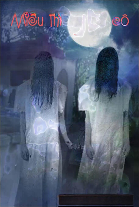 Miếu Thiêng Tên Hai Cô - Truyện Ma