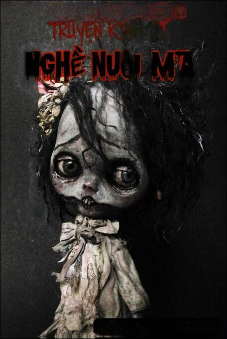 Nghề Nuôi Ma - Truyện Ma Kinh Dị