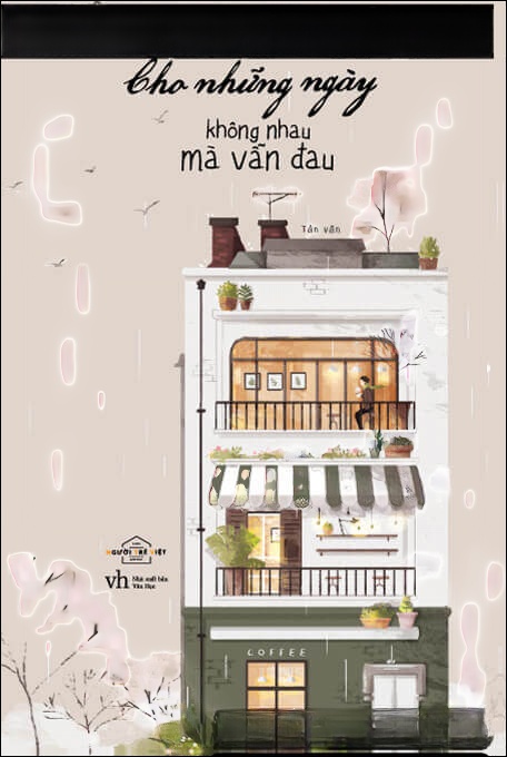 Cho Những Ngày Không Nhau Mà Vẫn Đau