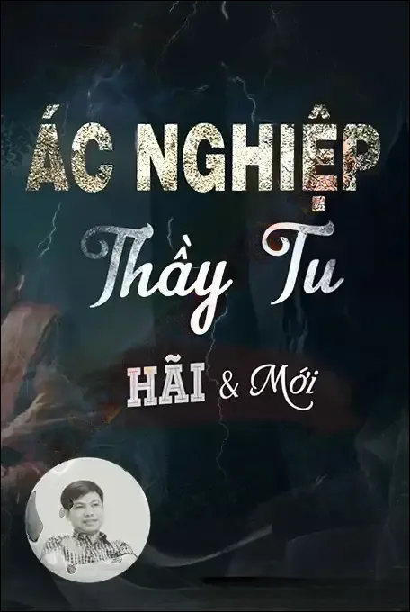 Ác Nghiệp Thầy Tu - Đình Soạn