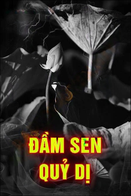 Đầm Sen Quỷ Dị - Nguyễn Huy