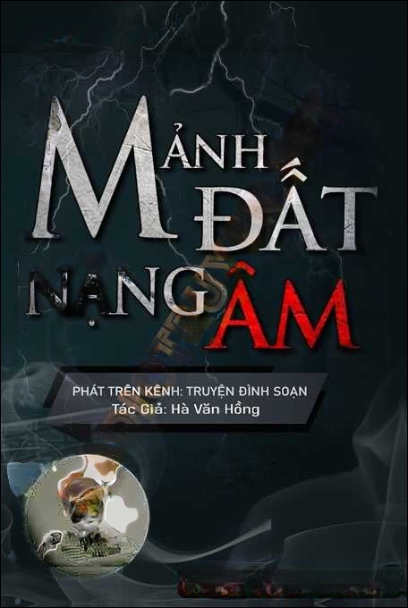 Mảnh Đất Nặng Âm