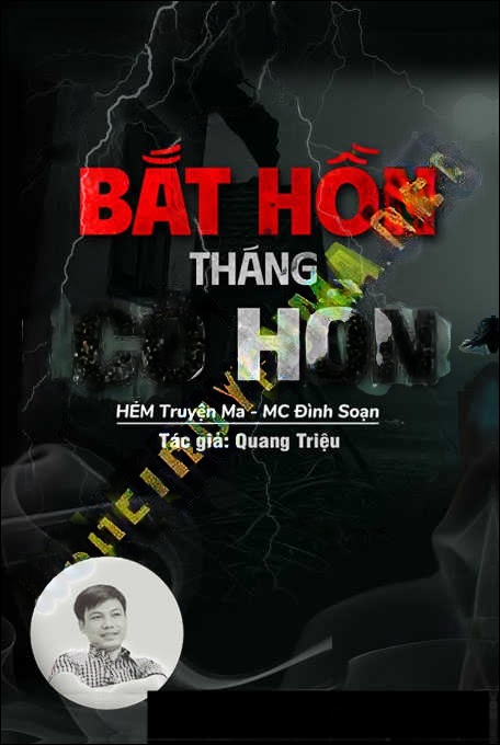 Bắt Hồn Tháng Cô Hồn