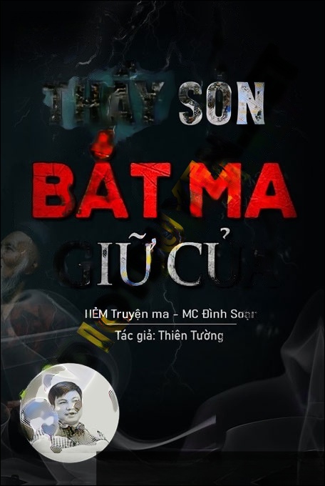 Thầy Sỏn Bắt Ma Giữ Của