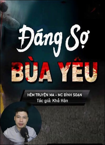 Đáng Sợ Bùa Yêu
