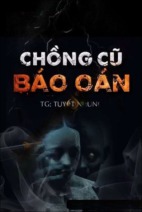 Chồng Cũ Báo Oán