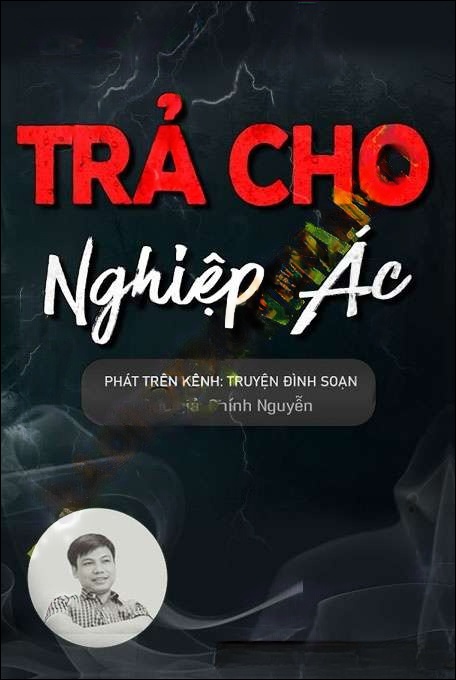 Trả Cho Nghiệp Ác - Đình Soạn