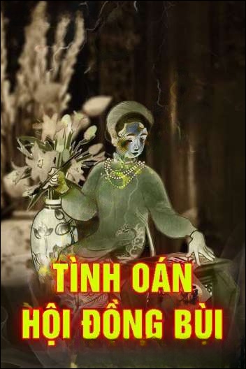 Tình Oán Nhà Hội Đồng Bùi