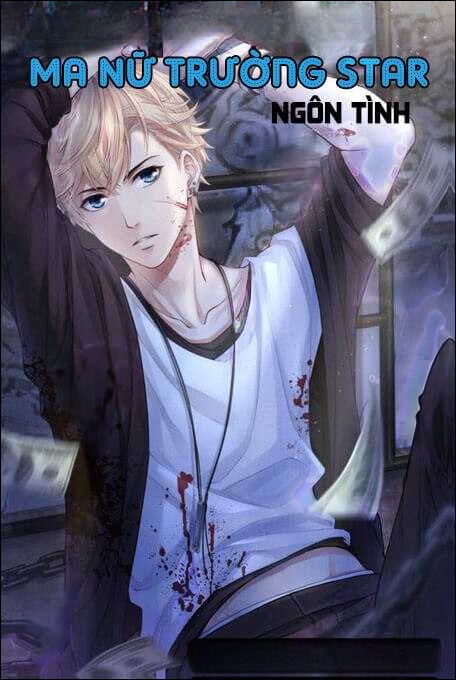 Ma Nữ Trường Star - Truyện Ngôn Tình