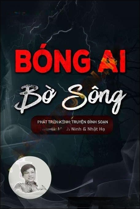 Bóng Ai Bên Bờ Sông - Đình Soạn