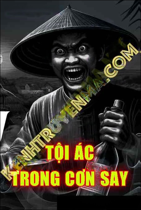Tội Ác Trong Cơn Say