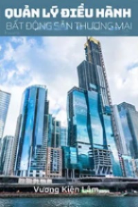 Quản Lý Điều Hành Bất Động Sản Thương Mại