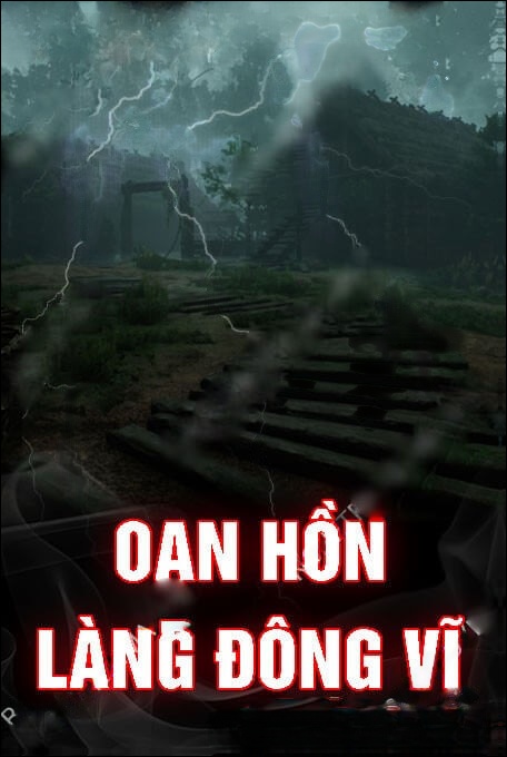 Oan Hồn Làng Đông Vĩ