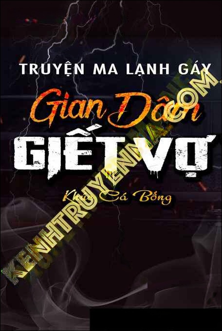 Gian Phu G.iết Vợ