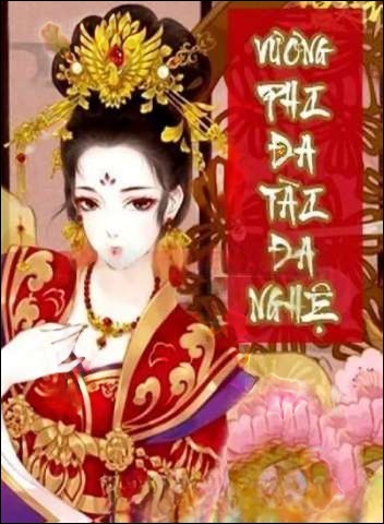 Vương Phi Đa Tài Đa Nghệ