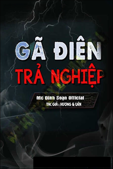 Gã Điên Trả Nghiệp