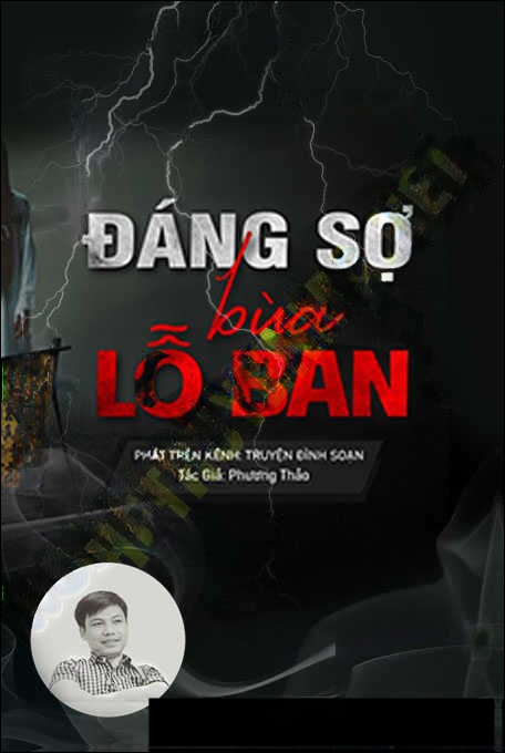 Đáng Sợ Bùa Lỗ Ban