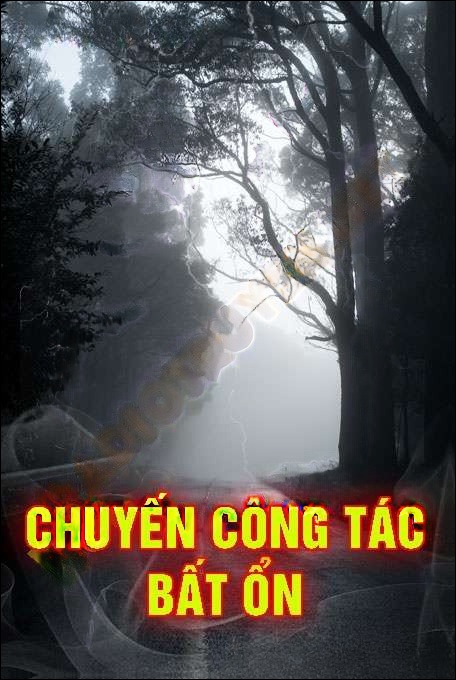 Chuyến Công Tác Bất Ổn - Trần Thy