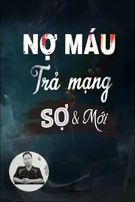 Nợ Máu Trả Mạng - Ngọc Lâm