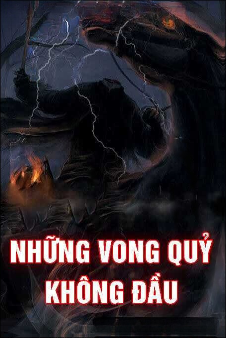 Những Vong Quỷ Không Đ.ầu