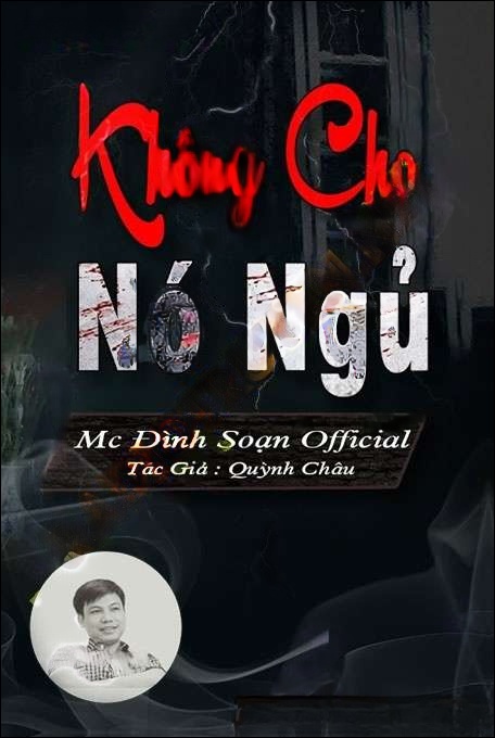Không Cho Nó Ngủ
