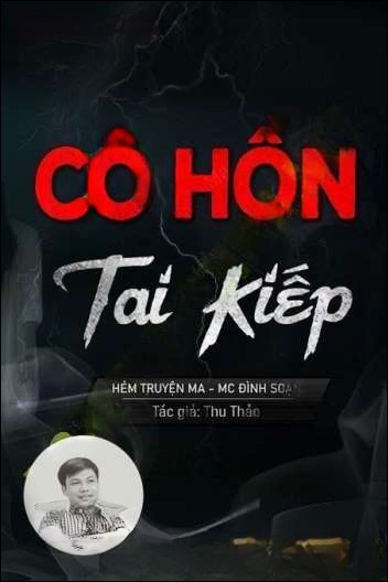 Cô Hồn Tai Kiếp