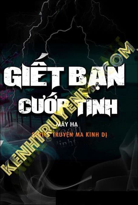 G.iết Bạn Cướp Tình