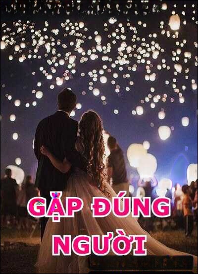 Gặp Đúng Người