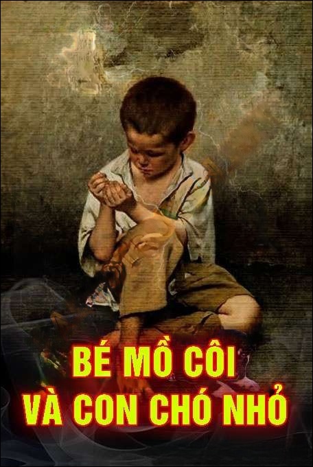 Bé Mồ Côi Và Con Chó Nhỏ - Nguyễn Huy