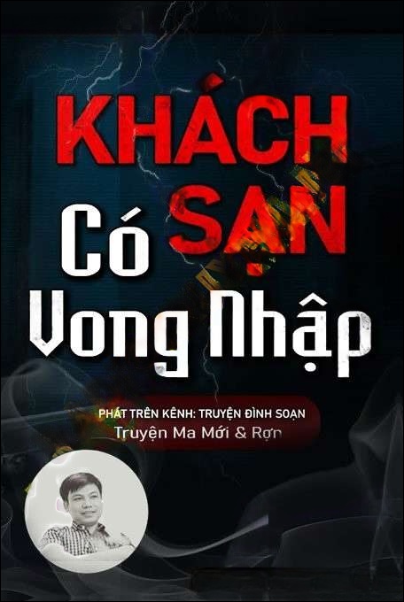 Khách Sạn Có Vong Nhập - Đình Soạn