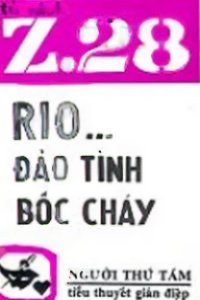 Riô… Đảo Tình Bốc Cháy